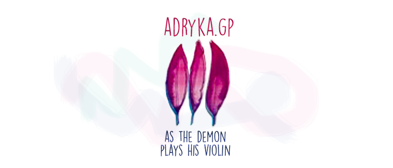*Adryka.gp* - as the demon plays his violin